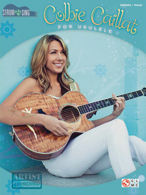 Colbie Caillat – Strum & Sing Ukulele