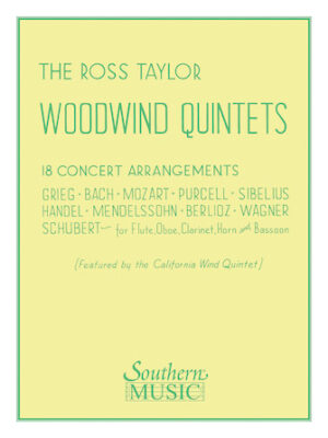 Ross Taylor Woodwind Quintets Ross Taylor Woodwind Quintets