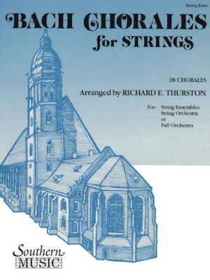 Bach Chorales for Strings (28 Chorales) Bach Chorales for Strings (28 Chorales)