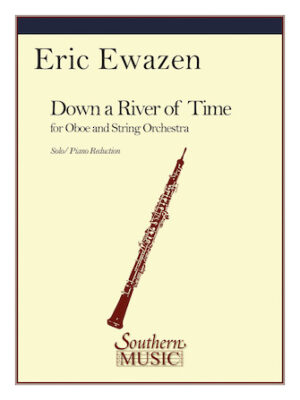 Down a River of Time (Concerto for Oboe) Down a River of Time (Concerto for Oboe)