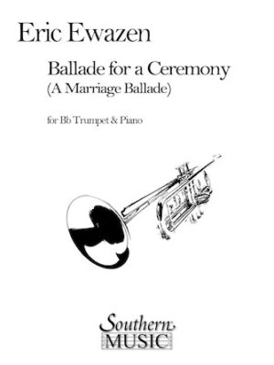 Ballade for a Ceremony Ballade for a Ceremony
