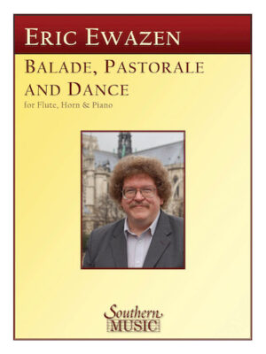 Ballade Pastorale and Dance Ballade Pastorale and Dance