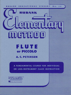 Rubank Elementary Method – Flute or Piccolo Rubank Elementary Method – Flute or Piccolo