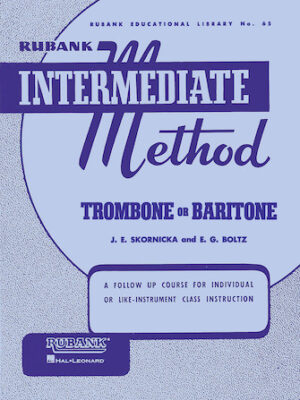 Rubank Intermediate Method – Trombone or Baritone Rubank Intermediate Method – Trombone or Baritone