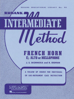 Rubank Intermediate Method – French Horn in F or E-flat Rubank Intermediate Method – French Horn in F or E-flat