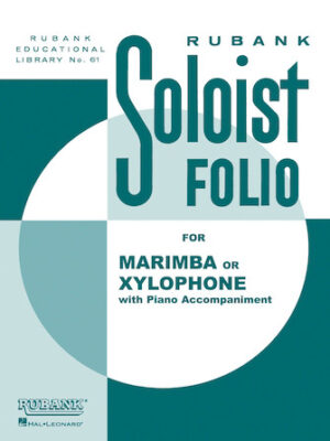 Soloist Folio – Xylophone or Marimba and Piano Soloist Folio – Xylophone or Marimba and Piano
