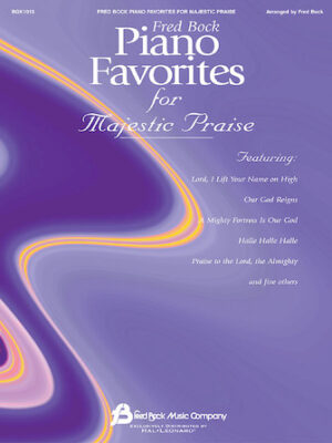 Fred Bock Piano Favorites for Majestic Praise