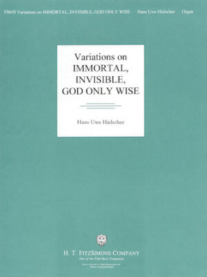 Variations on Immortal, Invisible, God Only Wise Variations on Immortal, Invisible, God Only Wise
