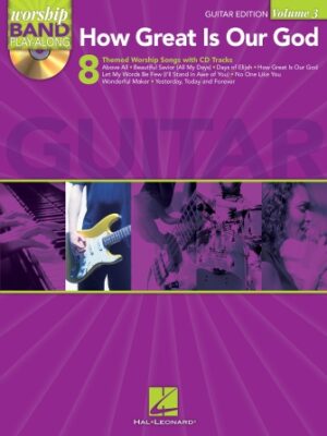 How Great Is Our God – Guitar Edition