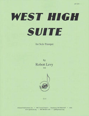 West High Suite for Solo Trumpet West High Suite for Solo Trumpet