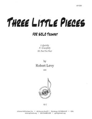 Three Little Pieces – Solo Trumpet Three Little Pieces – Solo Trumpet