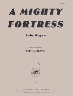 A Mighty Fortress