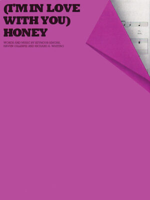 Honey (I’m In Love With You) Honey (I’m In Love With You)