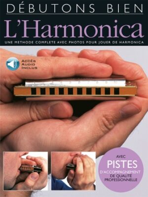 Débutons Bien: L’Harmonica