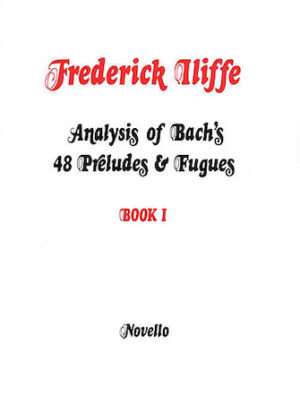 Analysis of Bach’s 48 Preludes & Fugues – Book 1