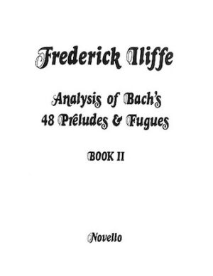 Analysis of Bach’s 48 Preludes & Fugues – Book 2