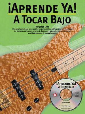 Aprende Ya: A Tocar Bajo Aprende Ya: A Tocar Bajo