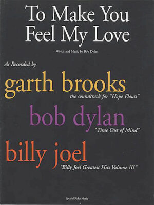 To Make You Feel My Love To Make You Feel My Love