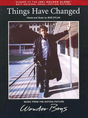 Things Have Changed Things Have Changed