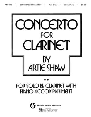 Artie Shaw – Concerto for Clarinet Artie Shaw – Concerto for Clarinet