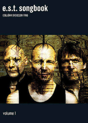 Esbjorn Svensson Trio: E.S.T. Songbook