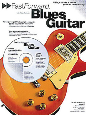 Fast Forward – Blues Guitar Fast Forward – Blues Guitar
