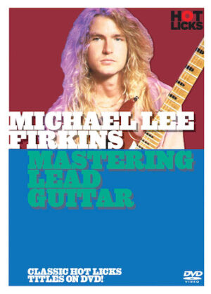 Michael Lee Firkins – Mastering Lead Guitar Michael Lee Firkins – Mastering Lead Guitar