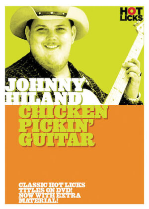 Johnny Hiland – Chicken Pickin’ Guitar