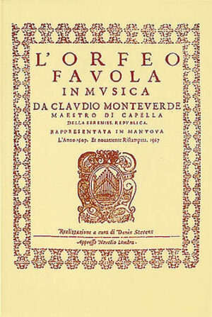 Claudio Monteverdi: L’Orfeo – Favola In Musica SV.318