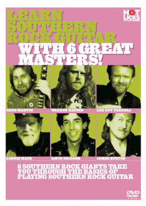 Learn Southern Rock Guitar with 6 Great Masters! Learn Southern Rock Guitar with 6 Great Masters!