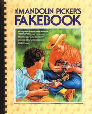The Mandolin Picker’s Fakebook The Mandolin Picker’s Fakebook
