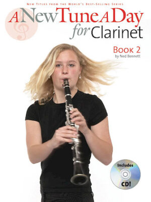 A New Tune a Day – Clarinet, Book 2 A New Tune a Day – Clarinet, Book 2