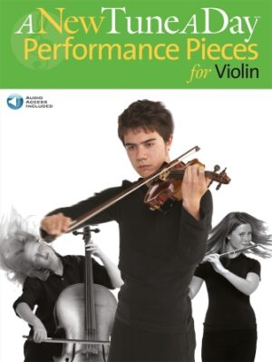 A New Tune a Day – Performance Pieces for Violin A New Tune a Day – Performance Pieces for Violin