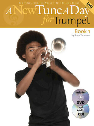 A New Tune a Day – Trumpet, Book 1 A New Tune a Day – Trumpet, Book 1