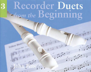 Recorder Duets from the Beginning – Pupil’s Book 3