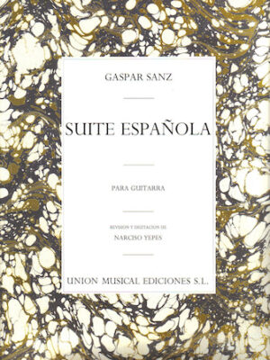 Gaspar Sanz: Suite Espanola Gaspar Sanz: Suite Espanola