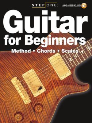 Step One: Guitar for Beginners Step One: Guitar for Beginners