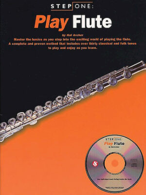 Step One: Play Flute Step One: Play Flute