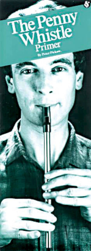 The Penny Whistle Primer The Penny Whistle Primer