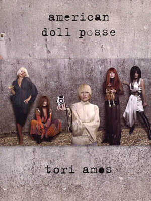 Tori Amos – American Doll Posse Tori Amos – American Doll Posse