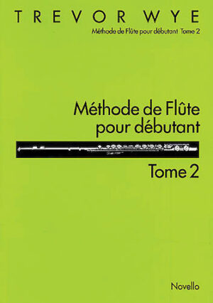 Methode De Flute Pour Debutant: Tome 2