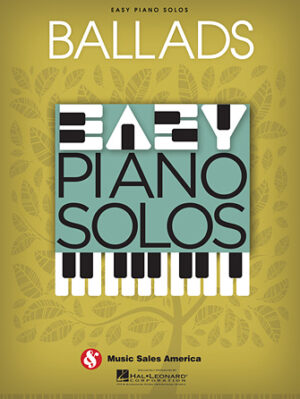 Ballads – Easy Piano Solos