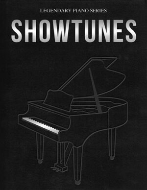 Showtunes – Legendary Piano Series