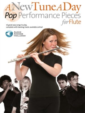A New Tune a Day – Pop Performances for Flute A New Tune a Day – Pop Performances for Flute
