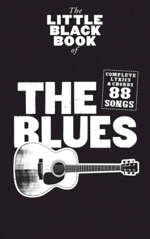 Little Black Songbook of the Blues Little Black Songbook of the Blues
