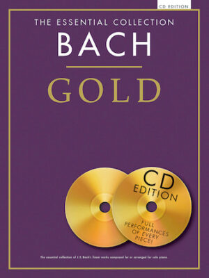 The Essential Collection Bach Gold – CD Edition The Essential Collection Bach Gold – CD Edition