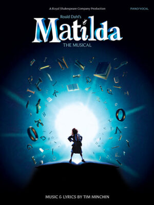 Matilda the Musical Matilda the Musical