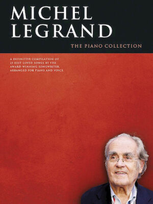 Michel Legrand – The Piano Collection Michel Legrand – The Piano Collection