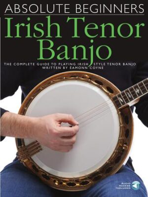Absolute Beginners – Irish Tenor Banjo