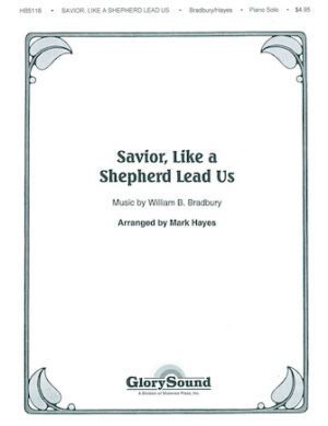 Savior, Like a Shepherd Lead Us